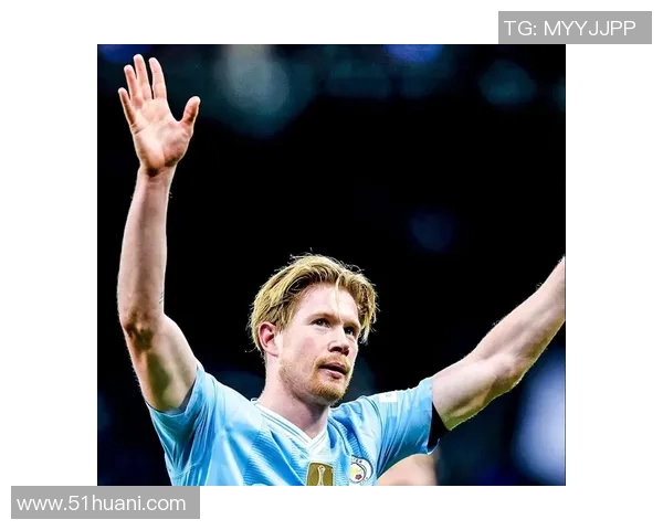 德布劳内34岁生日到来曼城官方送上温馨祝福与期待